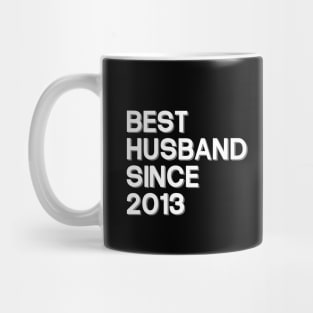 'Best Husband Since 2013' Sweet Wedding Anniversary Gift Mug